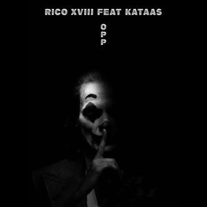 OPP (feat. KATAAS) [Explicit]