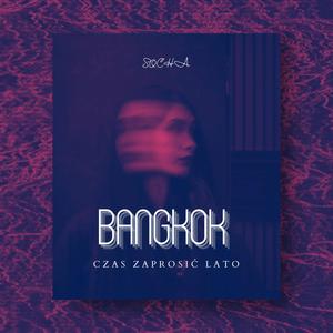 Bangkok (Explicit)