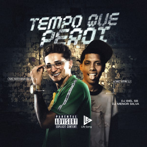 TEMPO QUE PERDI (Explicit)