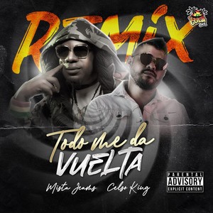 Todo Me Da Vuelta (Remix|Explicit)