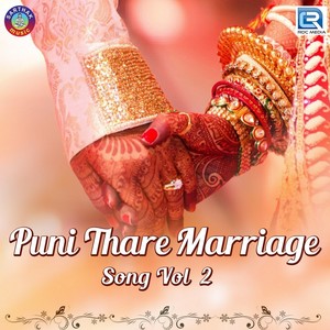 Puni Thare Marriage Song, Vol. 2