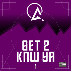 Get 2 knw ya (Explicit)