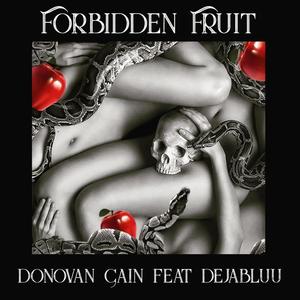 Forbidden Fruit (feat. Deja Bluu) [Explicit]