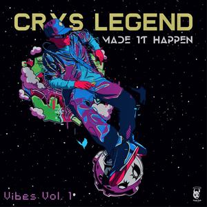 Crys Legend Presents: Vibes, Vol. 1