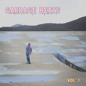 Garbage Beats, Vol. 1