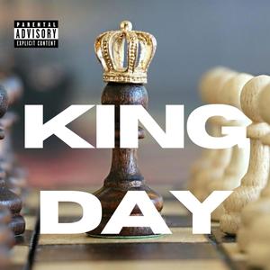 King Day (Explicit)