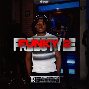 FUNKY 2 (Explicit)