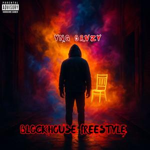 BLOCKHOUSE FREESTYLE (Explicit)