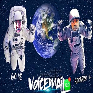 Voicemail(feat. Go Ye)
