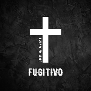 Fugitivo (feat. Aymi)