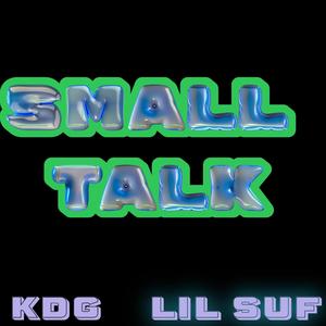 Small talk (Explicit)