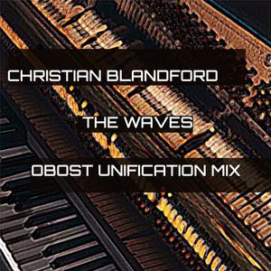 THE WAVES (feat. Christian Blandford) (OBOST Unification Mix)
