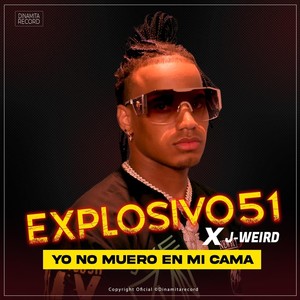 Yo No Muero en Mi Cama (Explicit)