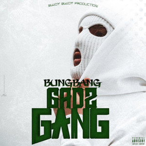 Gadz  Gang (Explicit)