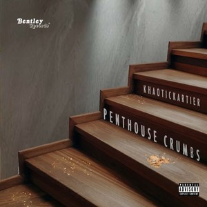 Penthouse Crumbs (Explicit)