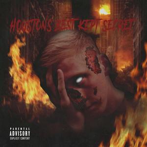 Houstons Best Kept Secret (Explicit)