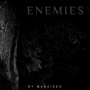 Enemies (Explicit)