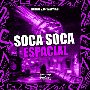 Soca Soca Espacial (Explicit)