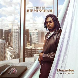 This is birmingham (feat. Toby Bryan) [Explicit]