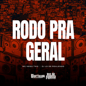 Rodo Pra Geral (Explicit)