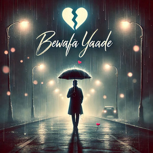 Bewafa Yaade