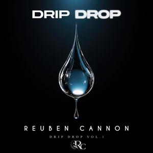 Drip Drop (Explicit)