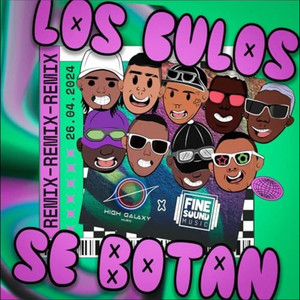 Los Culos Se Botan (Remix|Explicit)
