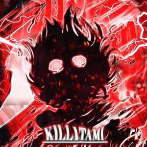 Killitami! (Explicit)