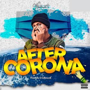 After Corona (Explicit)