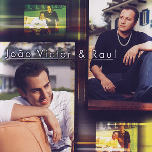 João Victor & Raul Vol. 3