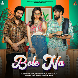 Bole na (feat. Mannu Pahadi)