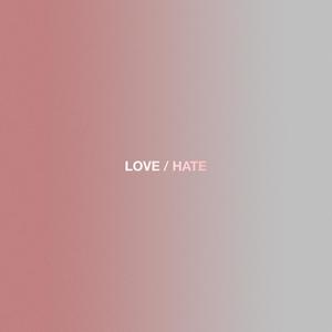 LOVE/HATE