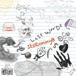 LAST WORDS (Explicit)