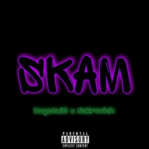 Skam (Explicit)