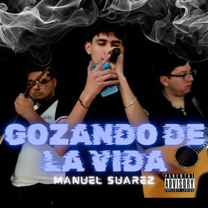 Gozando De La Vida