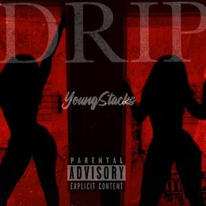 Drip (Explicit)