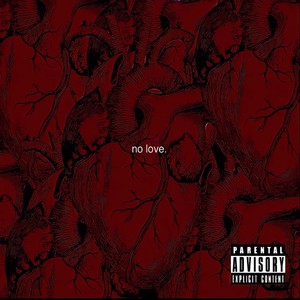 No Love. (Explicit)