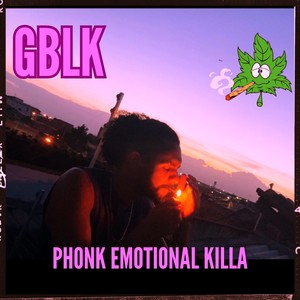 Phonk Emotional Killa (Explicit)