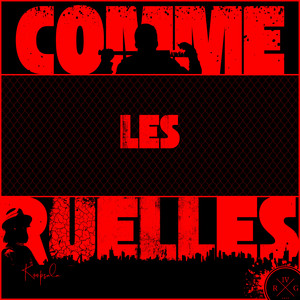 Comme les ruelles (Explicit)