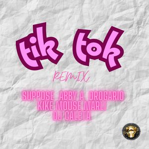 Tik Tok (Remix|Explicit)