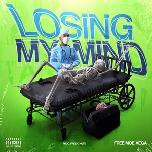 Losing My Mind (Explicit)