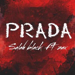 Prada (feat. Zax) (Explicit)