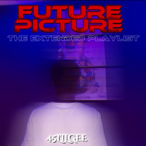 FUTURE PICTURE EP (Explicit)