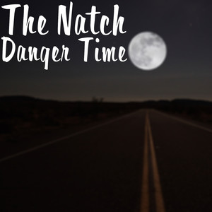 Danger Time (Explicit)