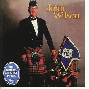 Hornpipe & Jigs: Lucy Cassidy, the Herring Wife, I Laid a Herring In Saut, the Old Woman's Dance John WilsonWorld's Greatest Pipers, Vol. 5 Classical