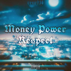 Money Power Respect (Explicit)