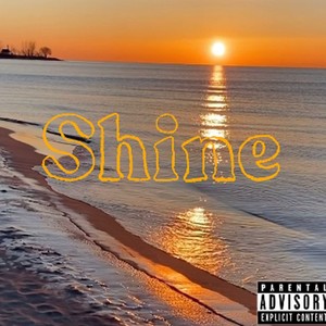 Shine (Explicit)