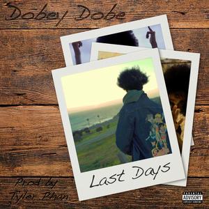 Last Days (Explicit)