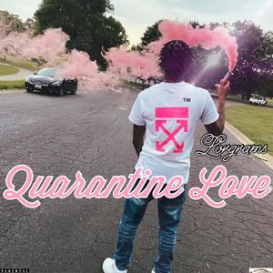 Quarantine Love (Explicit)