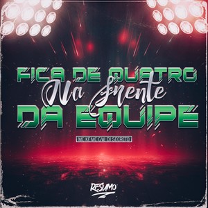 FICA DE 4 NA FRENTE DA EQUIPE (Explicit)